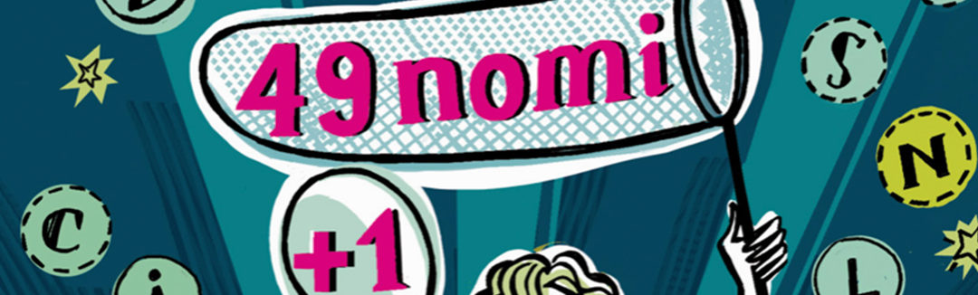 49 NOMI + 1, IL BELLISSIMO EBOOK SUI NOMI E SUL NAMING