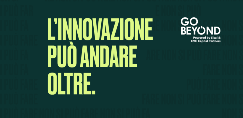 GO BEYOND: UN NOME, TANTE IDEE, PROGETTI, START UP