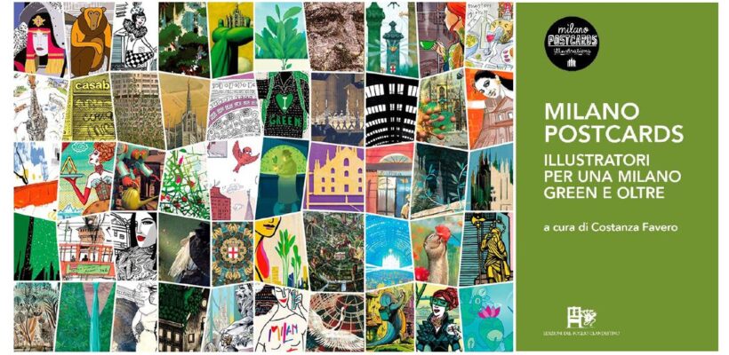 MILANO POSTCARDS. IN ARRIVO IL VOLUME DELLE OPERE