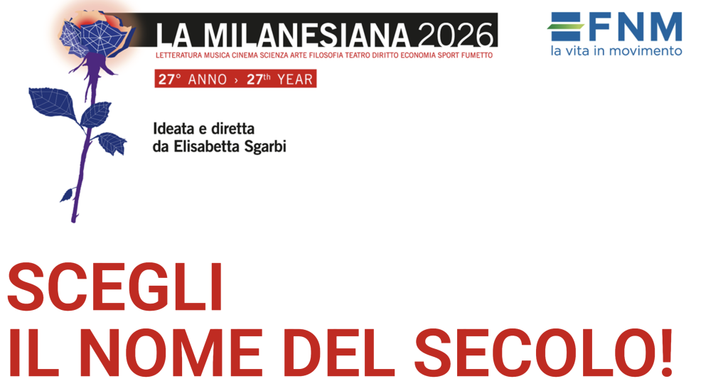 IL NOME DEL SECOLO - LA MILANESIANA - NAMING - LIGUORI